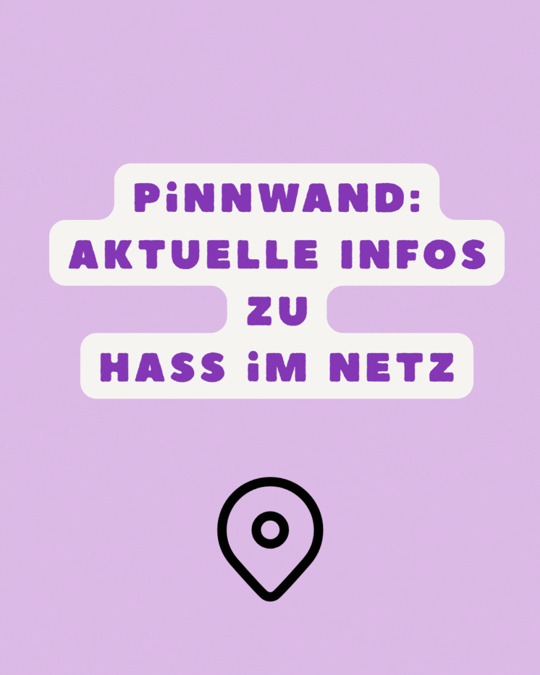 Es ist ein Marker anminiert und geschrieben steht: Pinnwand: Aktuelle Infos zu Hass im Netz